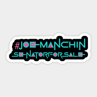 Joe Manchin Senator For Sale Sticker
